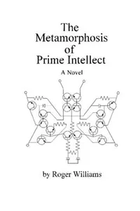 The Metamorphosis of Prime Intellect